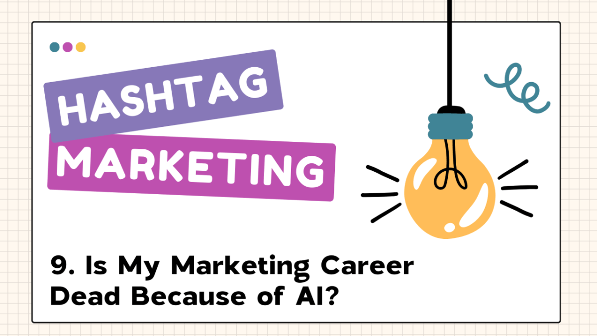 📖Is My Marketing Career Dead Because of&nbsp;AI?